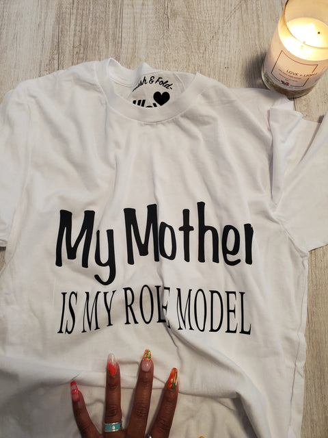 My Mother is My Role Model